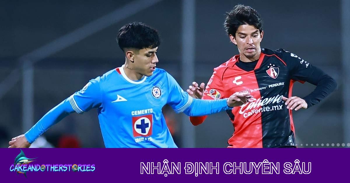 Nhận định chiến thuật Atlas vs Cruz Azul: Cuộc đấu trí căng thẳng tại Liga MX