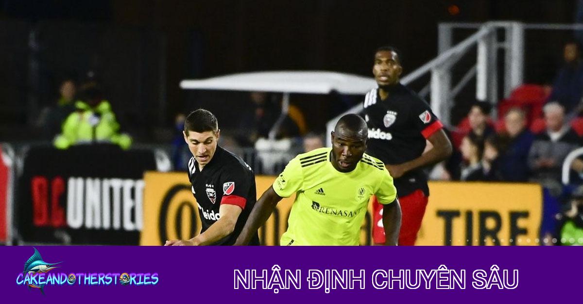 Nhận định chiến thuật và kèo Nashville SC vs DC United: Đẳng cấp chủ nhà