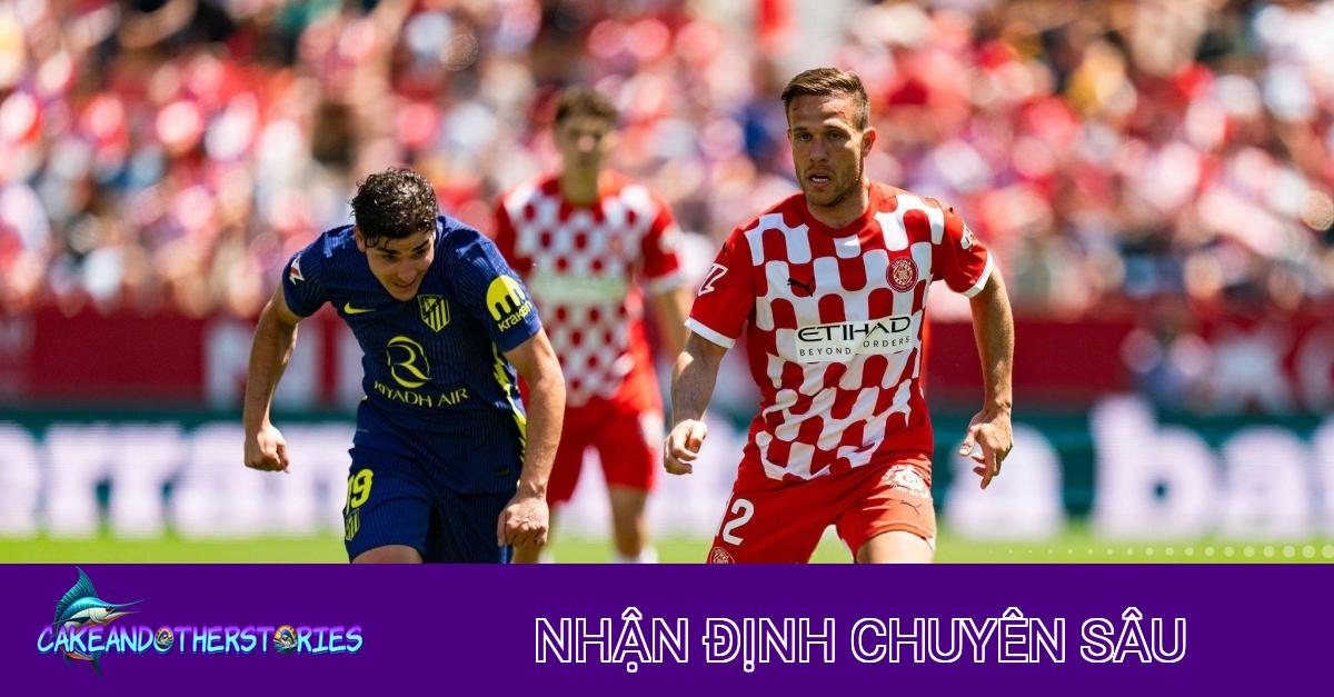 Phân Tích Chiến Thuật Olot vs Girona: Cuộc Chạm Trán Đầy Hứa Hẹn