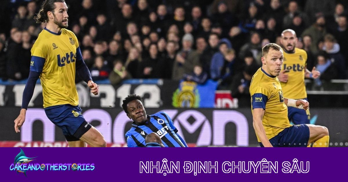 Nhận định chuyên sâu Royale Union SG vs Club Brugge: Cuộc chiến cân tài cân sức