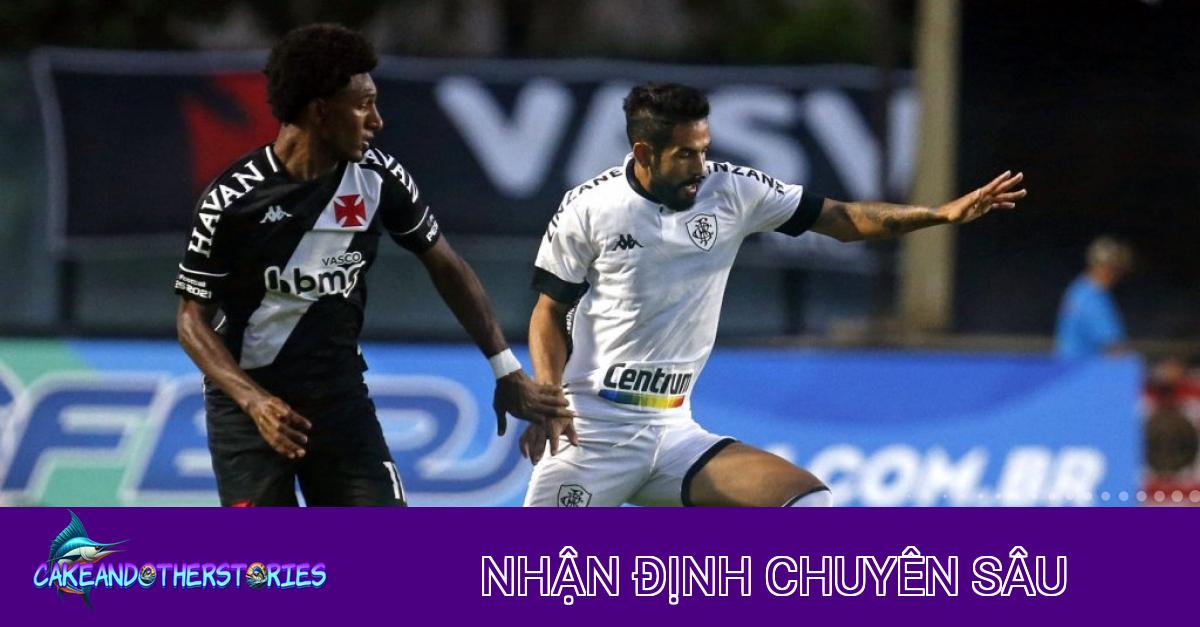Nhận định chiến thuật và kèo Vasco da Gama vs Botafogo: Cuộc chiến kịch tính tại Serie A Brazil