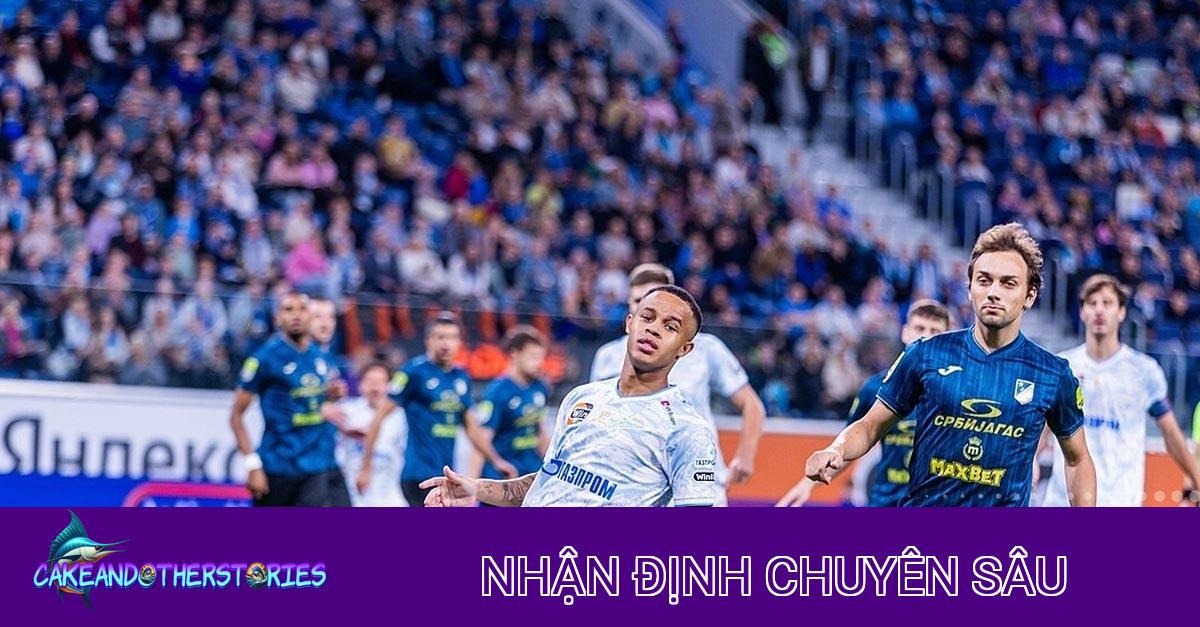 Nhận định Zenit vs Vojvodina: Phân tích chuyên sâu trận giao hữu