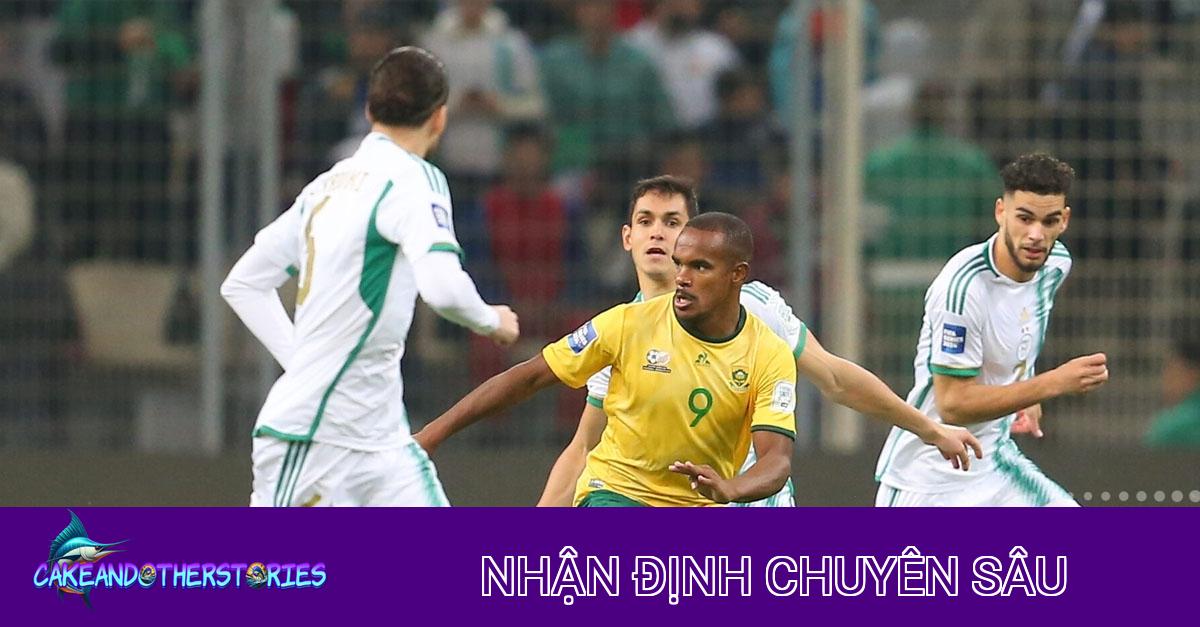 Soi Kèo Algeria vs Nam Phi: Cuộc Chạm Trán Định Mệnh