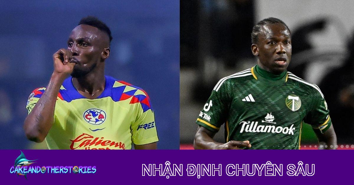 Nhận định chuyên sâu Club America vs Portland Timbers: So tài gay cấn tại Leagues Cup 2025